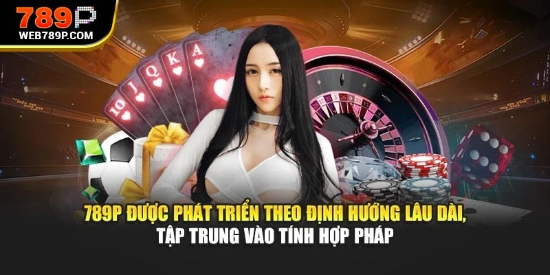 web 789p phát triển theo định hướng nào